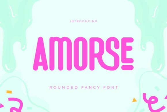 Amorse Rounded Fancy Font for Campaign Visuals