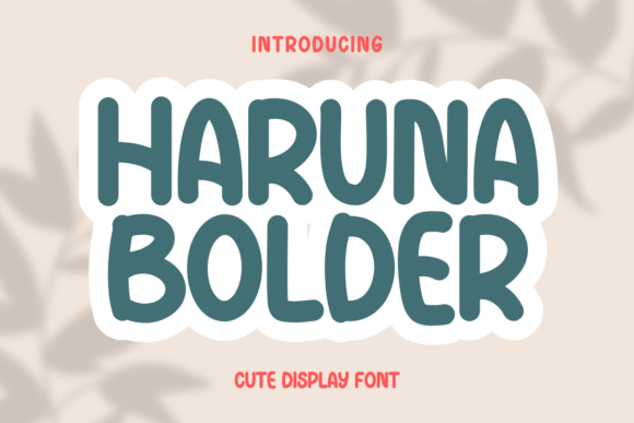 Haruna Bolder: A Cute Display Font for Editorial Charm