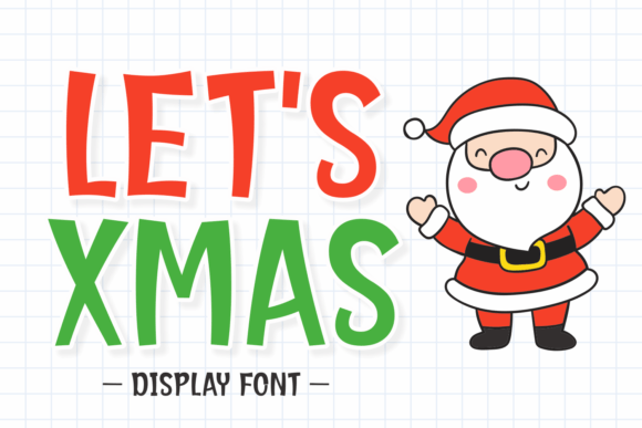 Let s Xmas: A Playful Display Font for Small Business Holiday Branding