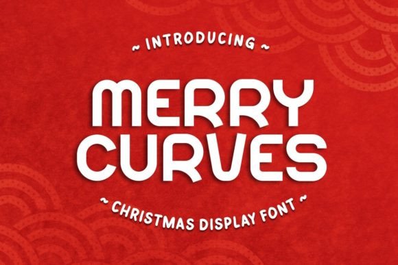 Merry Curves: A Whimsical Display Font for Festive Web Design