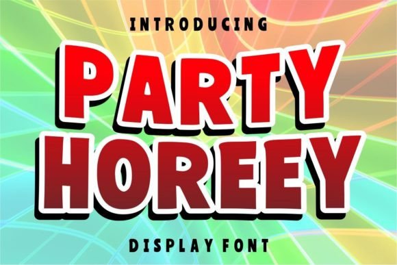 Party Horeey Font: A Sweet Display Typeface for Creative Projects