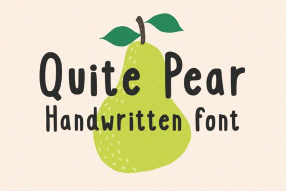 Quite Pear: A Quirky Handwritten Typeface for Handmade Product Makers