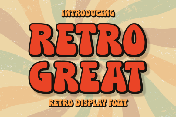 Retro Great Font Review: A Chubby Display Typeface for Editorial Design