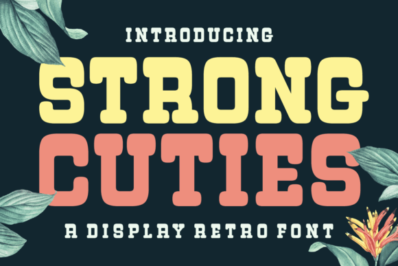 Strong Cuties Font: A Retro Display Typeface for Bold Branding